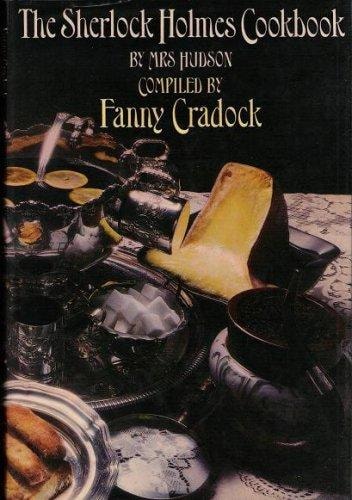The Sherlock Holmes cookbook, by Mrs Hudson