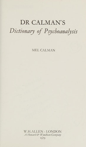 Dr Calman's Dictionary of Psychoanalysis