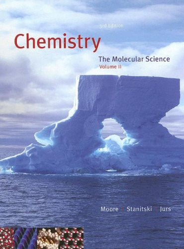 Chemistry - Chapters 12-22 The Molecular Science