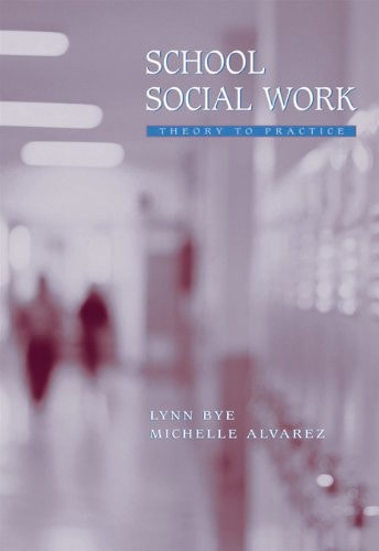 Bundle: School Social Work: Theory to Practice + Printed Access Card (WebTutor™ ToolBox for Blackboard)