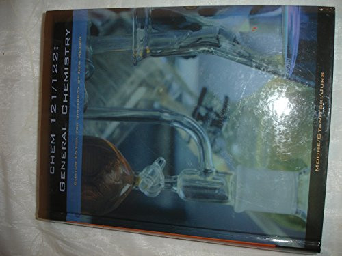 Chem 121/122: General Chemistry (Custom Edition for University of New Mexico)
