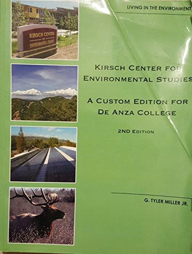 Kirsch Center for Environmental Studies, a Custom Edition for De Anza College