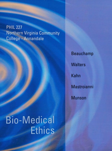 Bio-medical Ethics Phil 227-- Northern Virginia Community College, Annandale