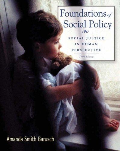 Foundations of social policy: social justice in human perspective