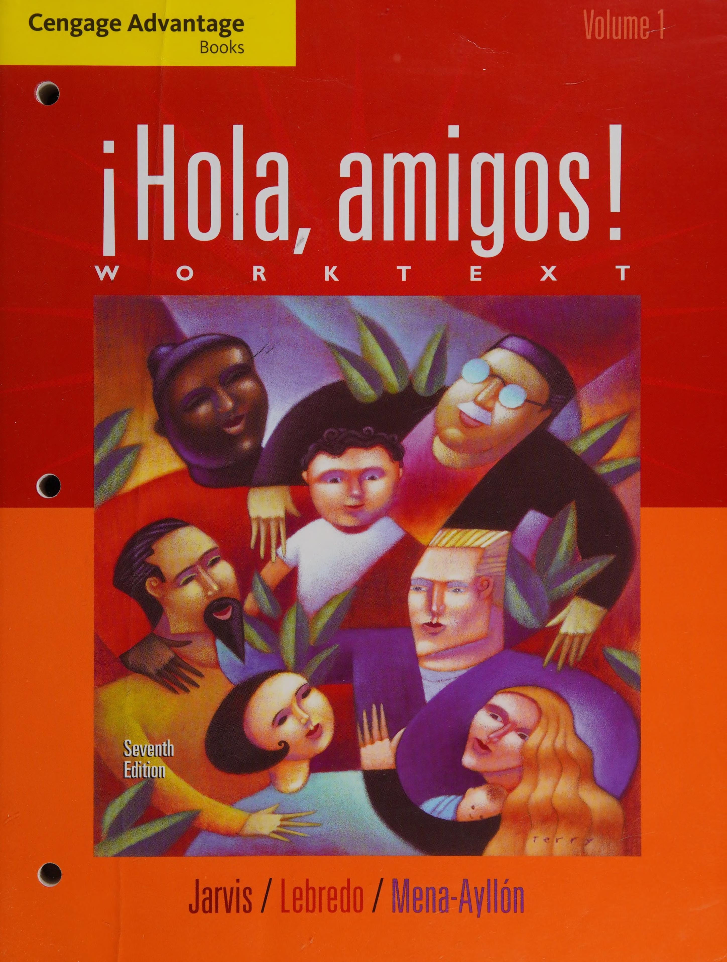 Cengage Advantage Books: Hola, amigos! Worktext Volume 2