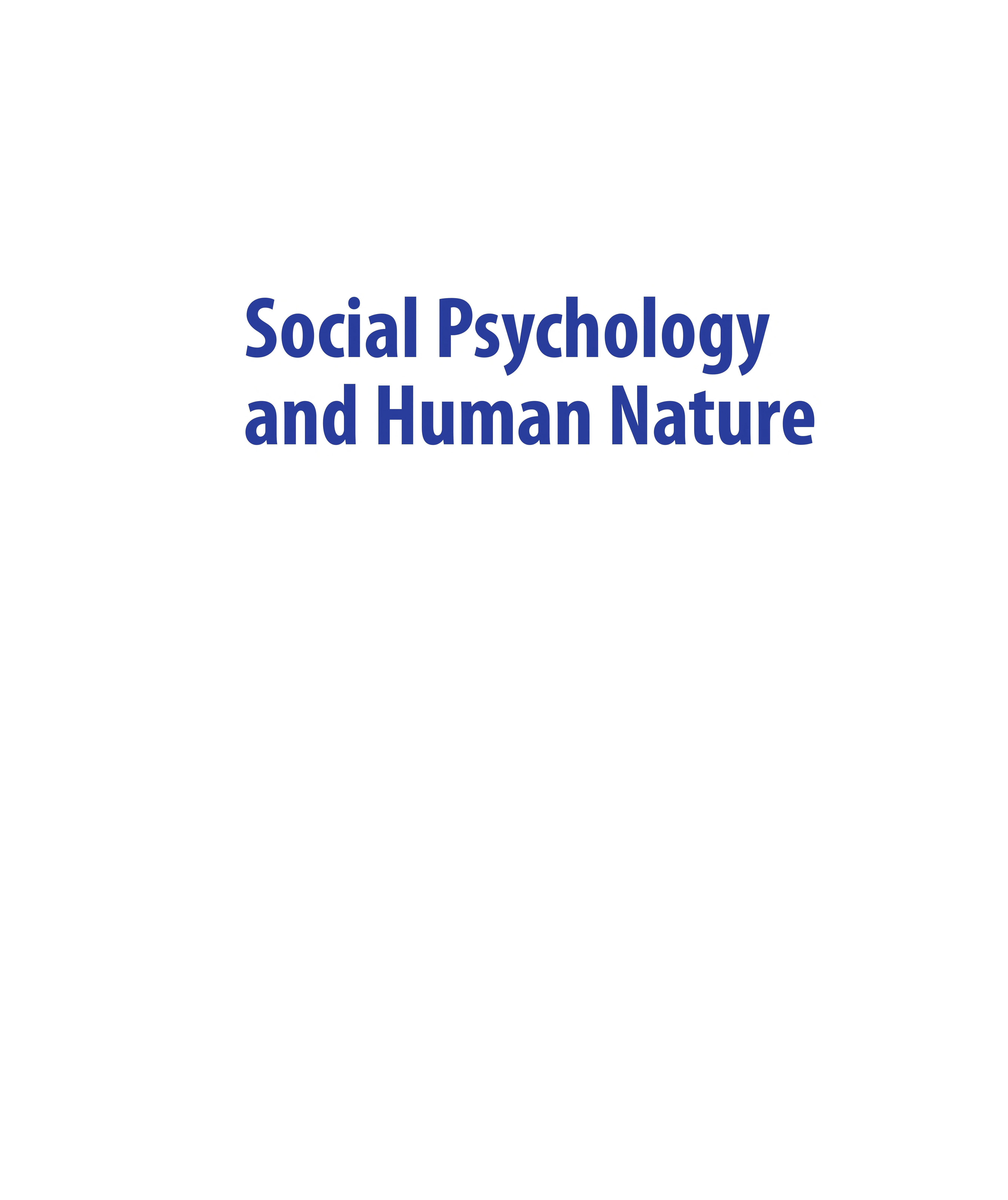Cengage Advantage Books: Social Psychology and Human Nature