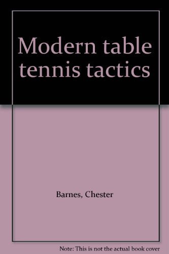 Modern Table Tennis Tactics