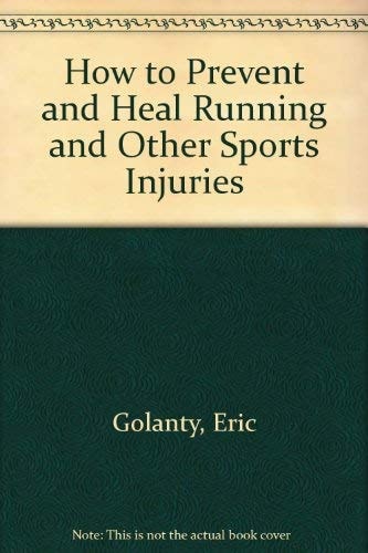 How to prevent and heal running and other sports injuries