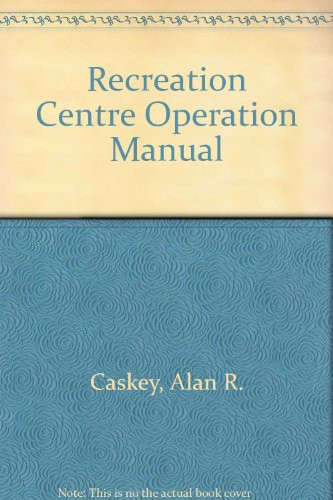 The recreation center operation manual