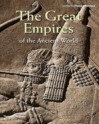 The Great Empires Of The Ancient World