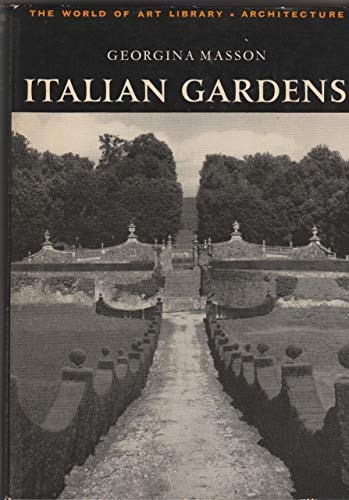 Italian Gardens: with 161 black and white illustrations. 1966 Ex-library Edition. 288 pages
