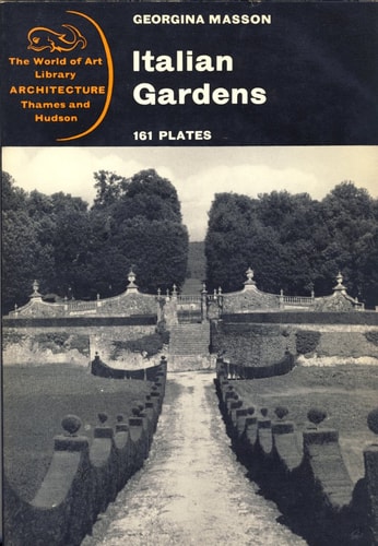 Italian Gardens [The World of Art Library: ARCHITECTURE Series]