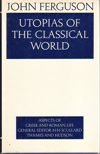 Utopias of the Classical World