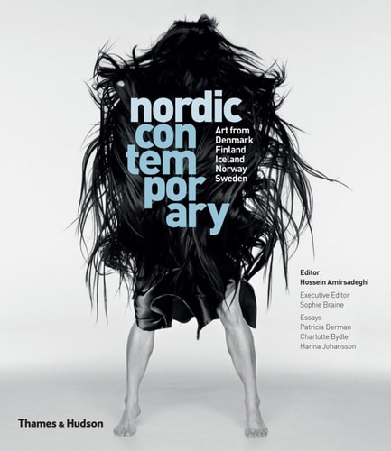 Nordic Contemporary Art from Denmark, Finland, Iceland, Norway, Sweden