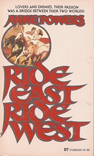 Ride East, Ride West