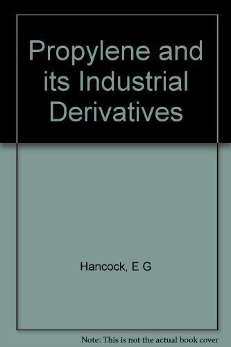 Propylene and Its Industrial Derivatives