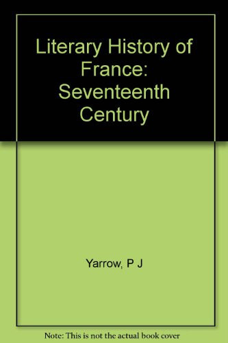 Literary History of France: Seventeenth Century