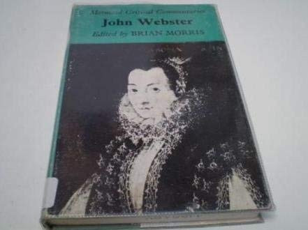John Webster: [proceedings of the Second York Symposium held at Langwith College,: University of York, 11 to 13 April, 1969]; (Mermaid critical commentaries)