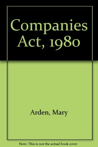 Tolley's Companies Act 1980 An Explanatory Guide