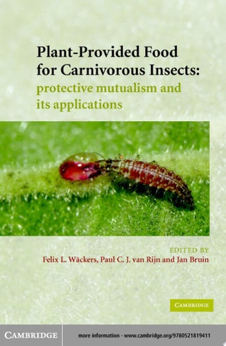 Plant-Provided Food for Carnivorous Insects A Protective Mutualism and Its Applications