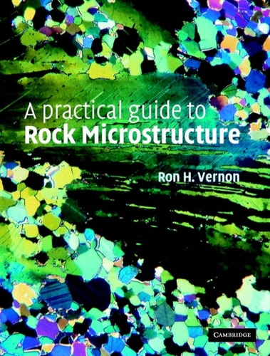 A Practical Guide to Rock Microstructure