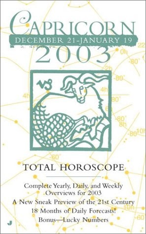Total Horoscopes 2003: Capricorn