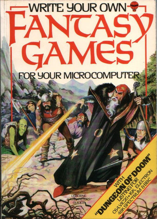 Fantasy Games/for Your Microcomputer (Write Your Own)