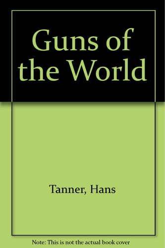 Guns of the World
