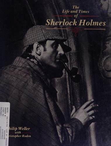 The Life and Times of Sherlock Holmes