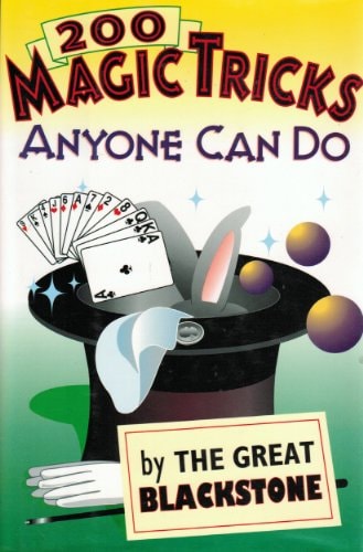 200 Magic Tricks Anyone Can Do