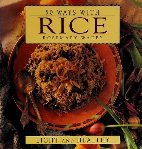 50 Ways with Rice