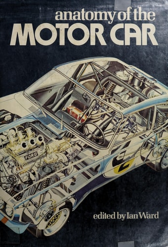 Anatomy of the Motor Car