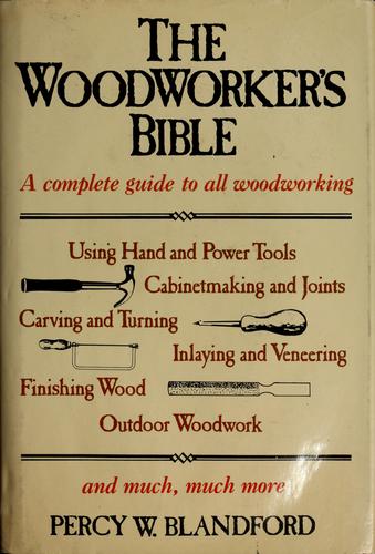 Woodworkers Bible