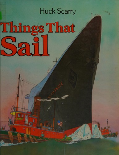 Things that Sail: Huck Scarry