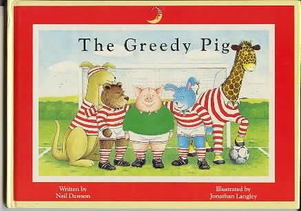 The Greedy Pig