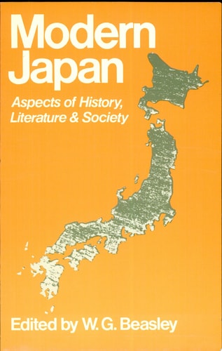 Modern Japan Aspects of History, Literature, and Society