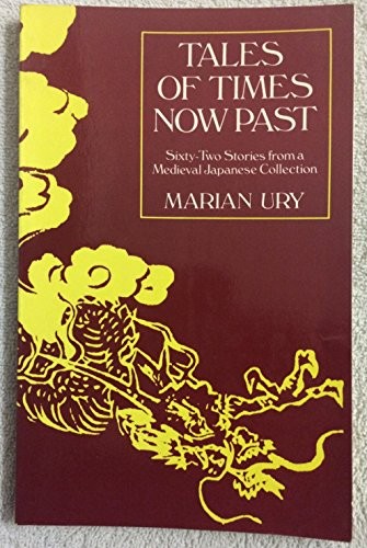 Tales of Times Now Past: 62 Stories from Medieval Japanese Collection