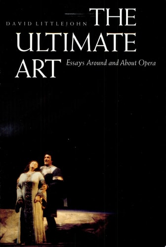 The Ultimate Art Essays Around and about Opera