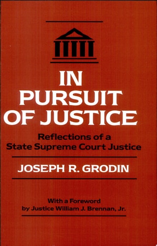 In Pursuit of Justice Reflections of a State Supreme Court Justice
