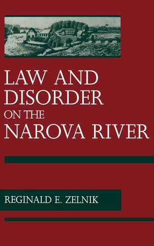 Law and Disorder on the Narova River The Kreenholm Strike of 1872