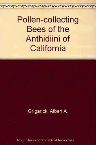 The Pollen-collecting Bees of the Anthidiini of California (Hymenoptera : Megachilidae)