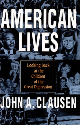 American Lives Looking Back at the Children of the Great Depression