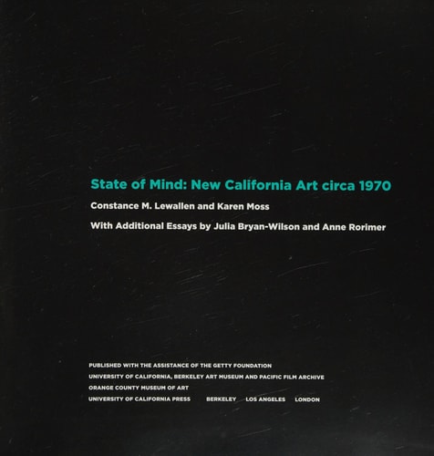 State of Mind: New California Art Circa 1970
