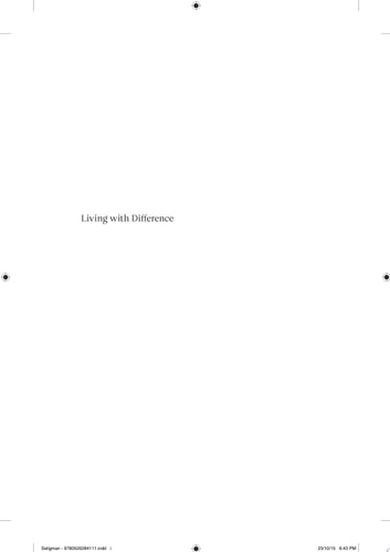 Living with Difference How to Build Community in a Divided World