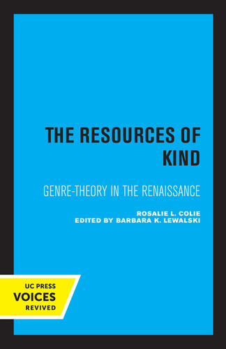 The Resources of Kind Genre-Theory in the Renaissance