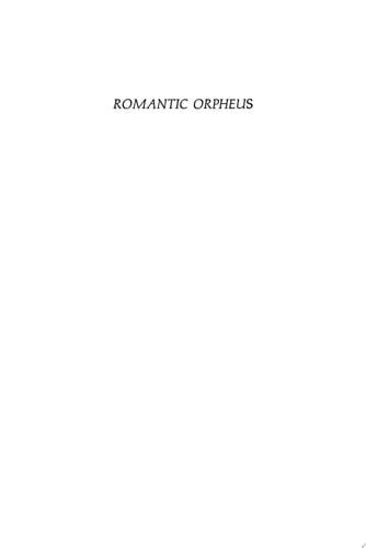 Romantic Orpheus Profiles of Clemens Brentano
