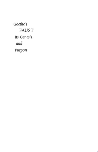 Goethe's Faust Its Genesis and Purport