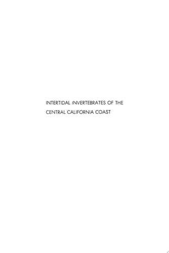 Intertidal Invertebrates of the Central California Coast S.F. Light's Laboratory and Field Text in Invertebrate Zoology