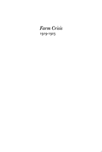 The Farm Crisis, 1919-1923
