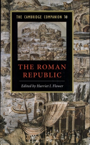 The Cambridge Companion to the Roman Republic